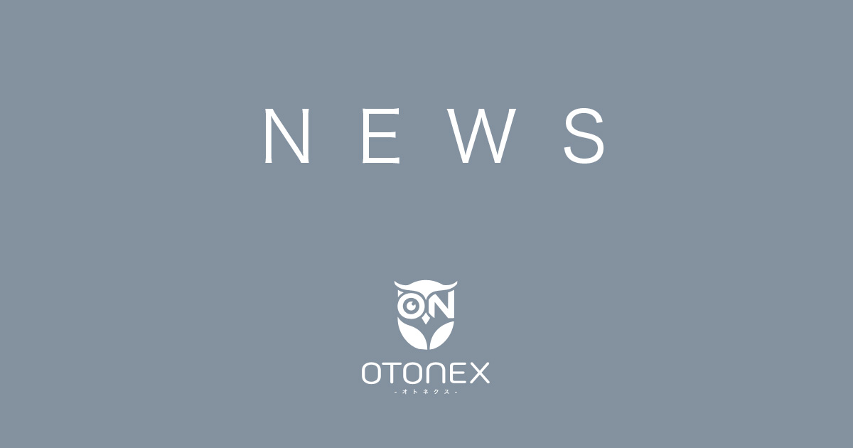 OTONEX NEWS catch 01
